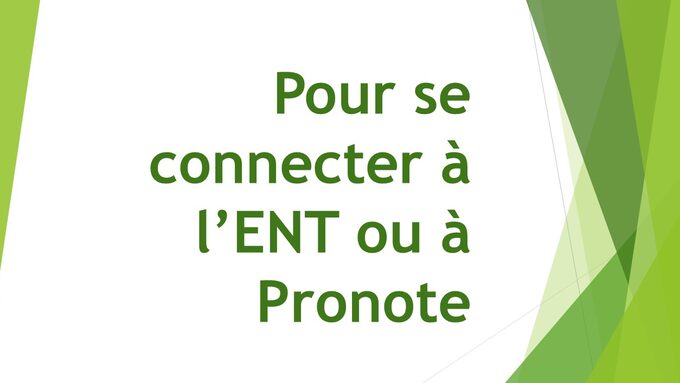 Pour se connecter à l’ENT ou à Pronote.jpg